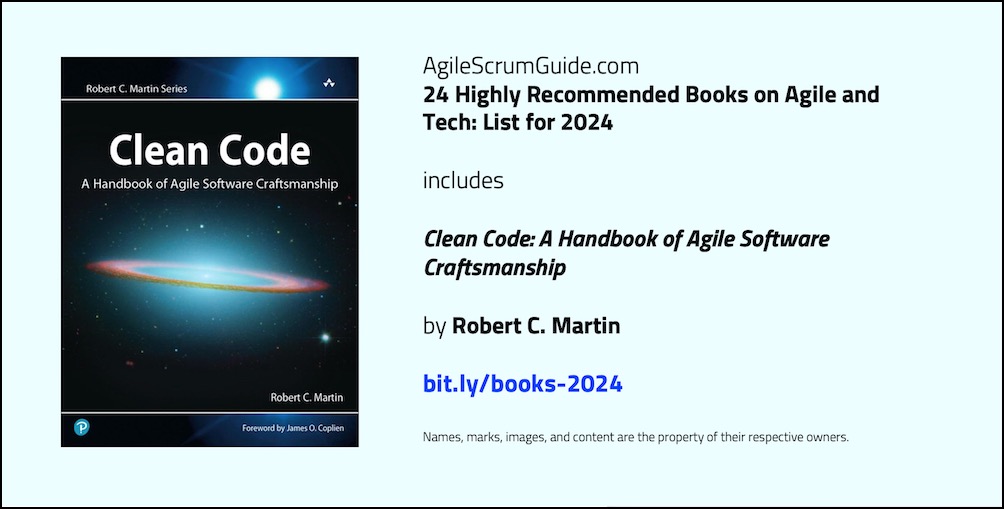 Agile Scrum Guide - 24 Highly Recommended Books on Agile and Tech - List for 2024 - v Dec 15 2023 - 10 - Clean Code - Tw LwRes