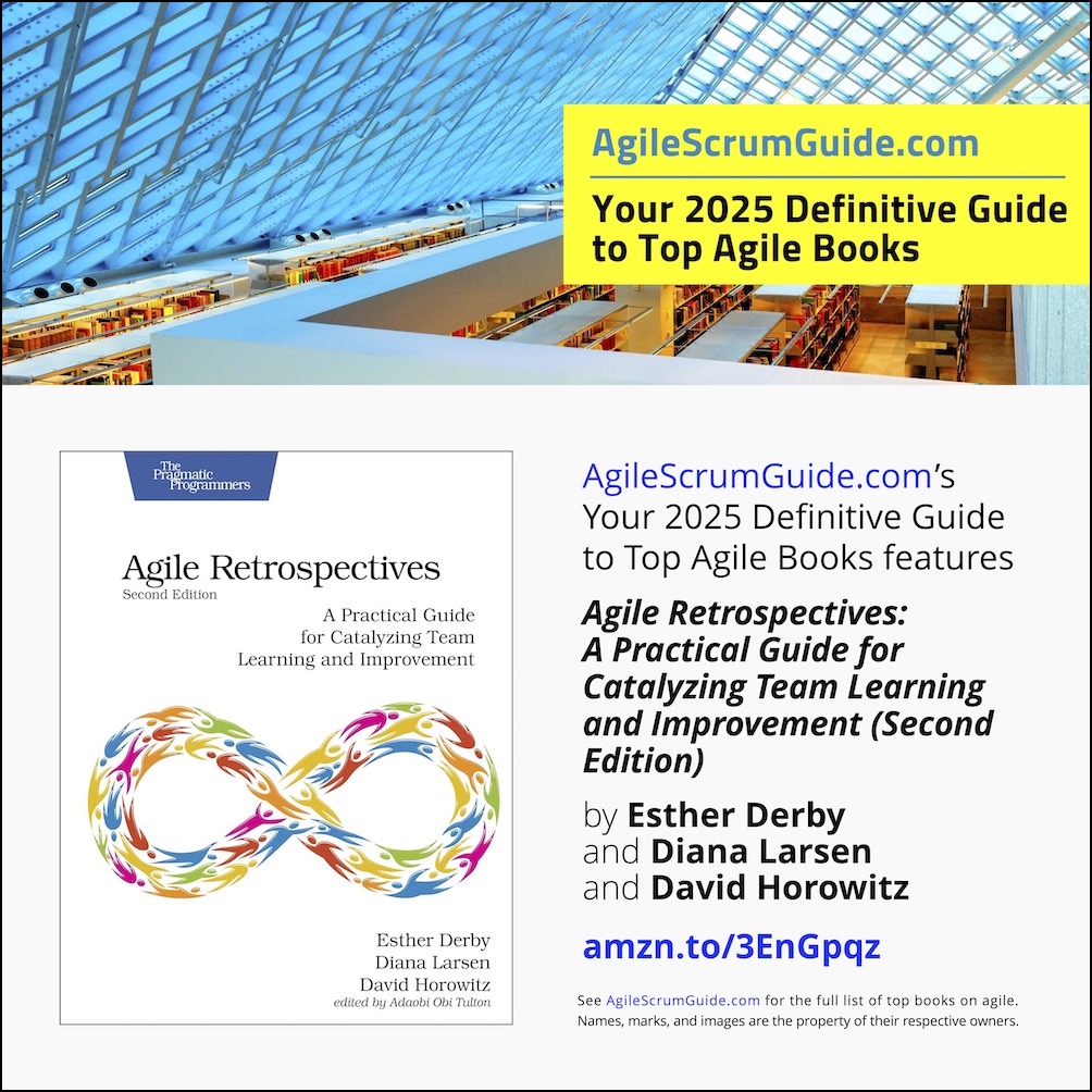 agilescrumguide(dot)com-your-2025-definitive-guide-to-top-agile-books---titles-v25020307-agile-retrospectives-lwres