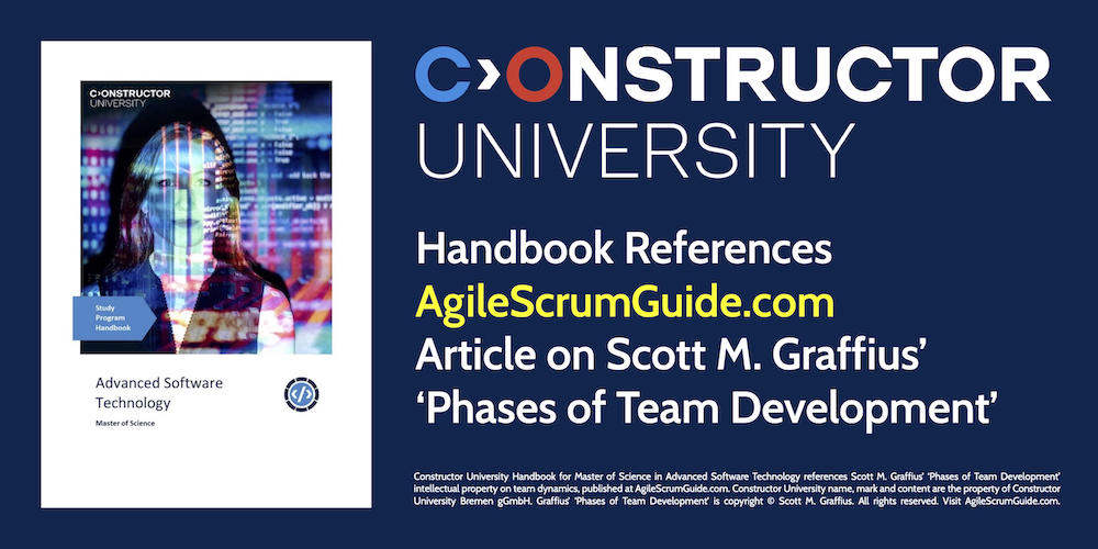 Constructor University Handbook References AgileScrumGuide(dot)com Article on Scott M Graffius&#39; Phases of Team Development&#39; (ASG) - LwRes1